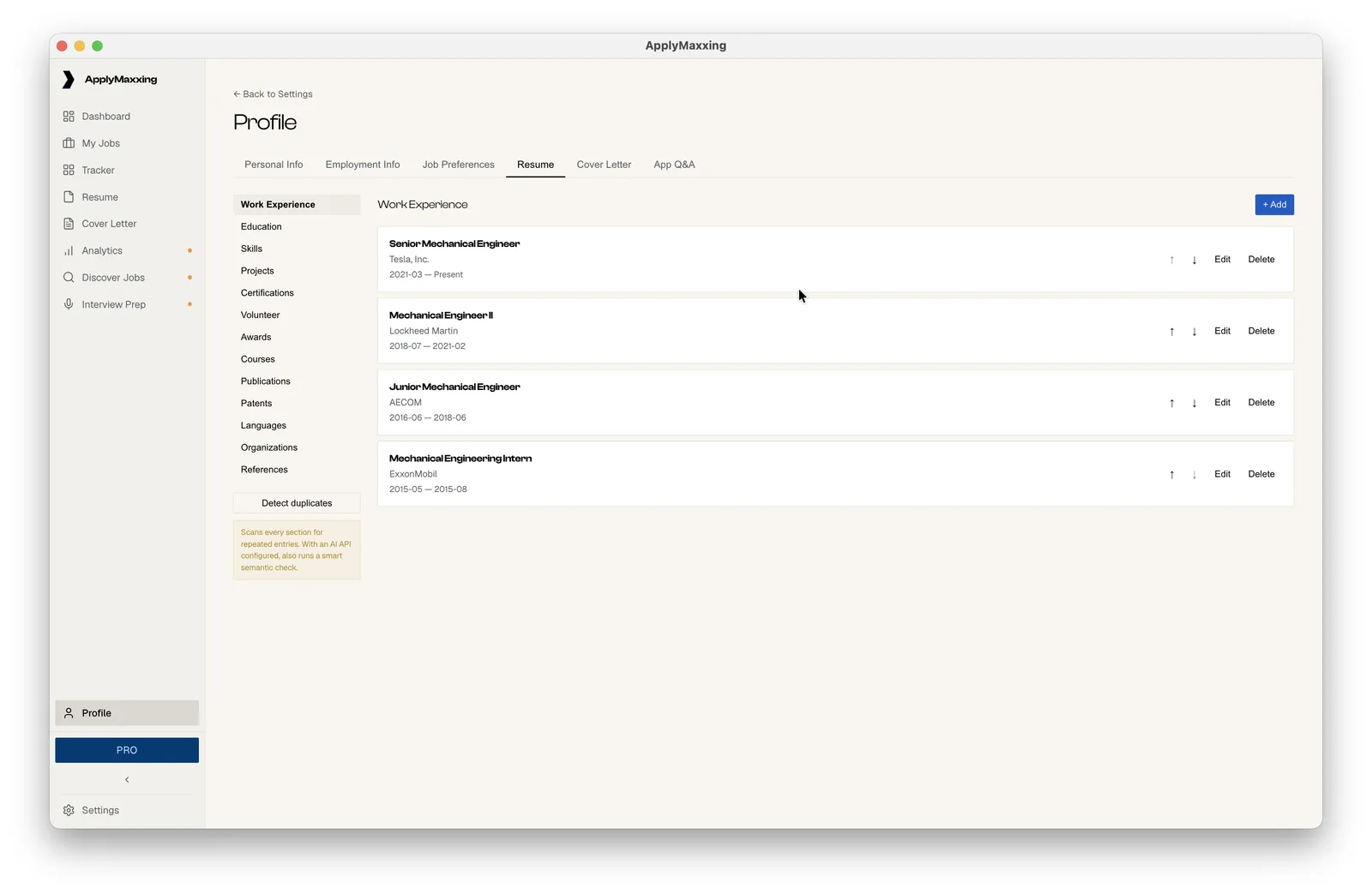 The profile screen listing work experience, education and other saved application data