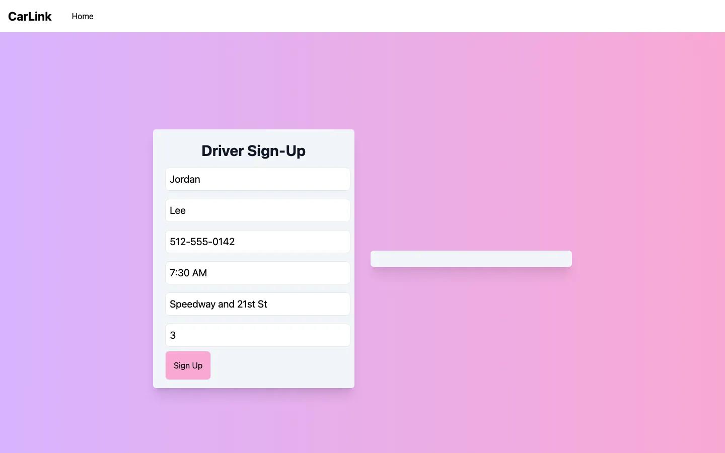 The Driver Sign-Up card filled in with the sample name Jordan Lee, a 555 phone number, a 7:30 AM pickup time, a street address and 3 seats
