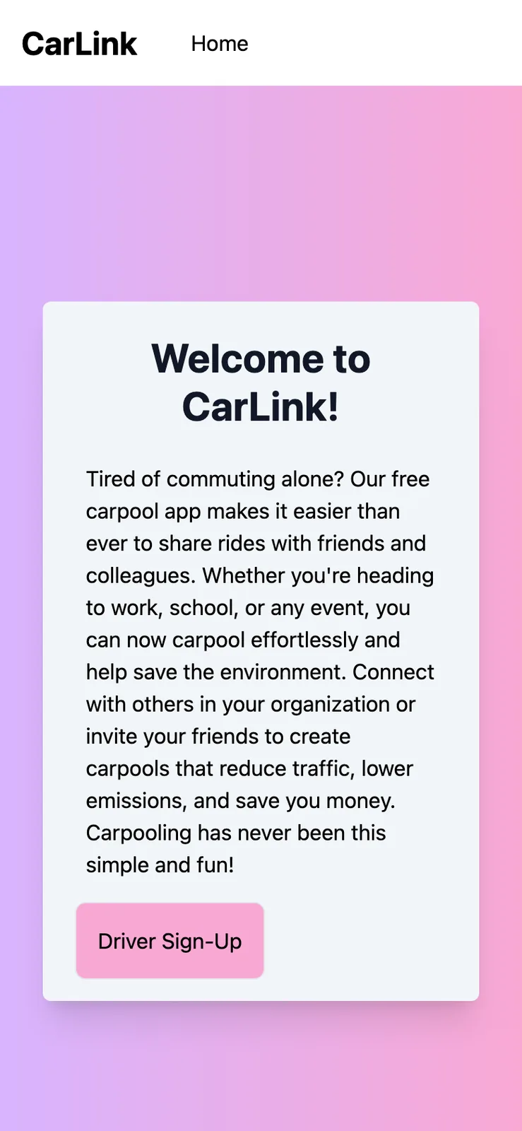 The CarLink home card on a narrow phone screen, with the welcome heading over two lines, the carpool paragraph and the Driver Sign-Up button