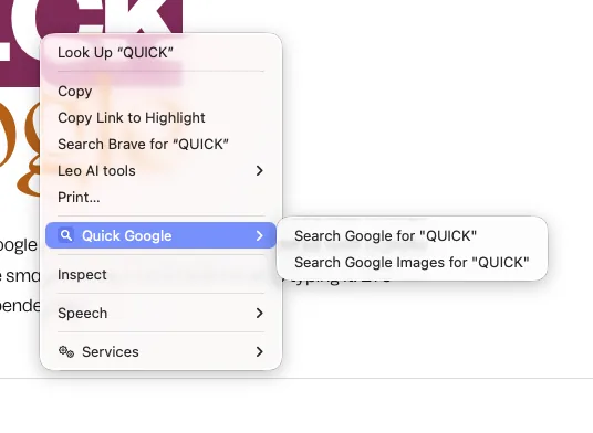A Brave right-click context menu with a Quick Google submenu open, offering Search Google for QUICK and Search Google Images for QUICK