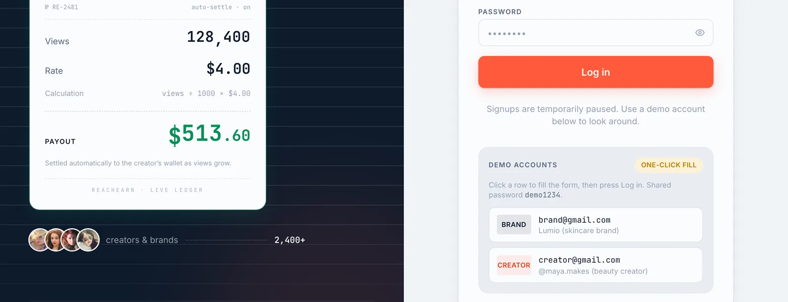 Split login page with a dark panel and a sample payout receipt on the left, and on the right the password field, a Log in button, a note that signups are paused, and two demo account rows