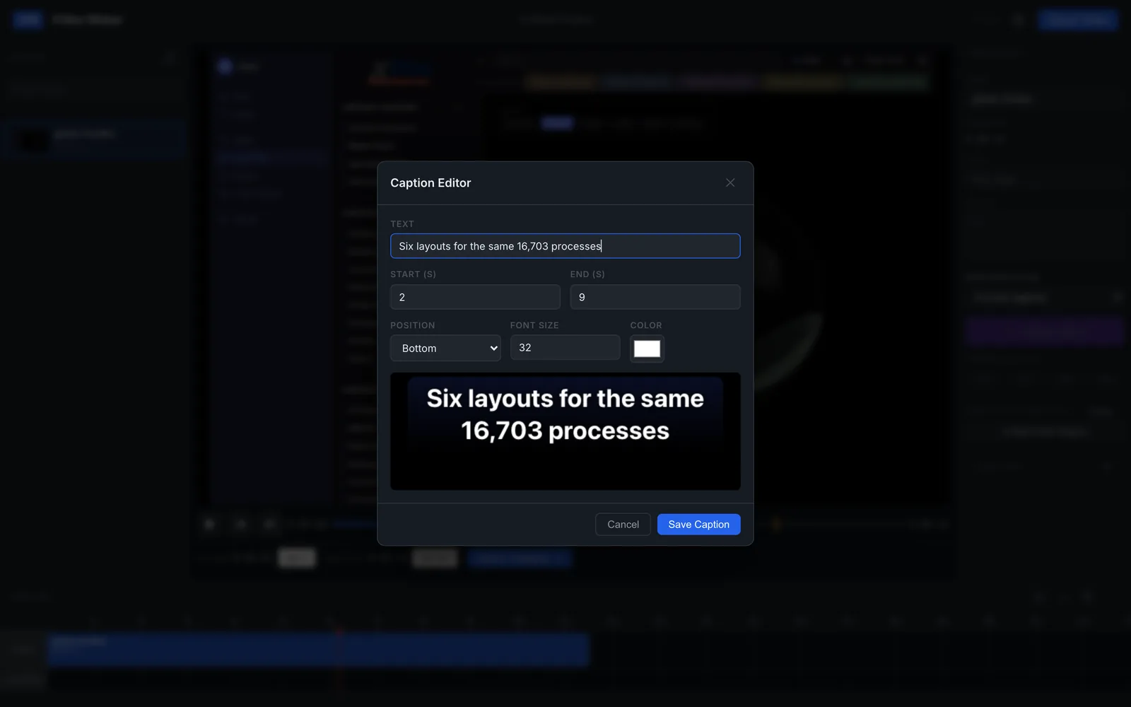 A Caption Editor dialog over the dimmed editor with fields for text, start and end seconds, position, font size and color, and a preview box showing white bold text on a dark band